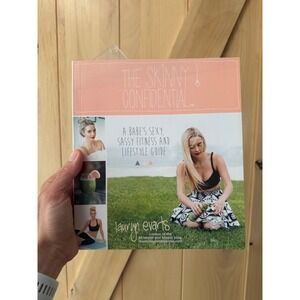 The Skinny Confidential Lauryn Evarts Fitness and Lifestyle Guide Paperback Book